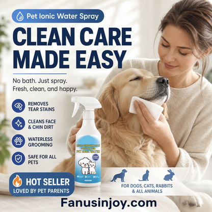 🐶Pet Ionic Water Cleaning Spray – tear stain removal, waterless grooming, mild safe formula, multi-pet compatible. Household pet daily care essential!